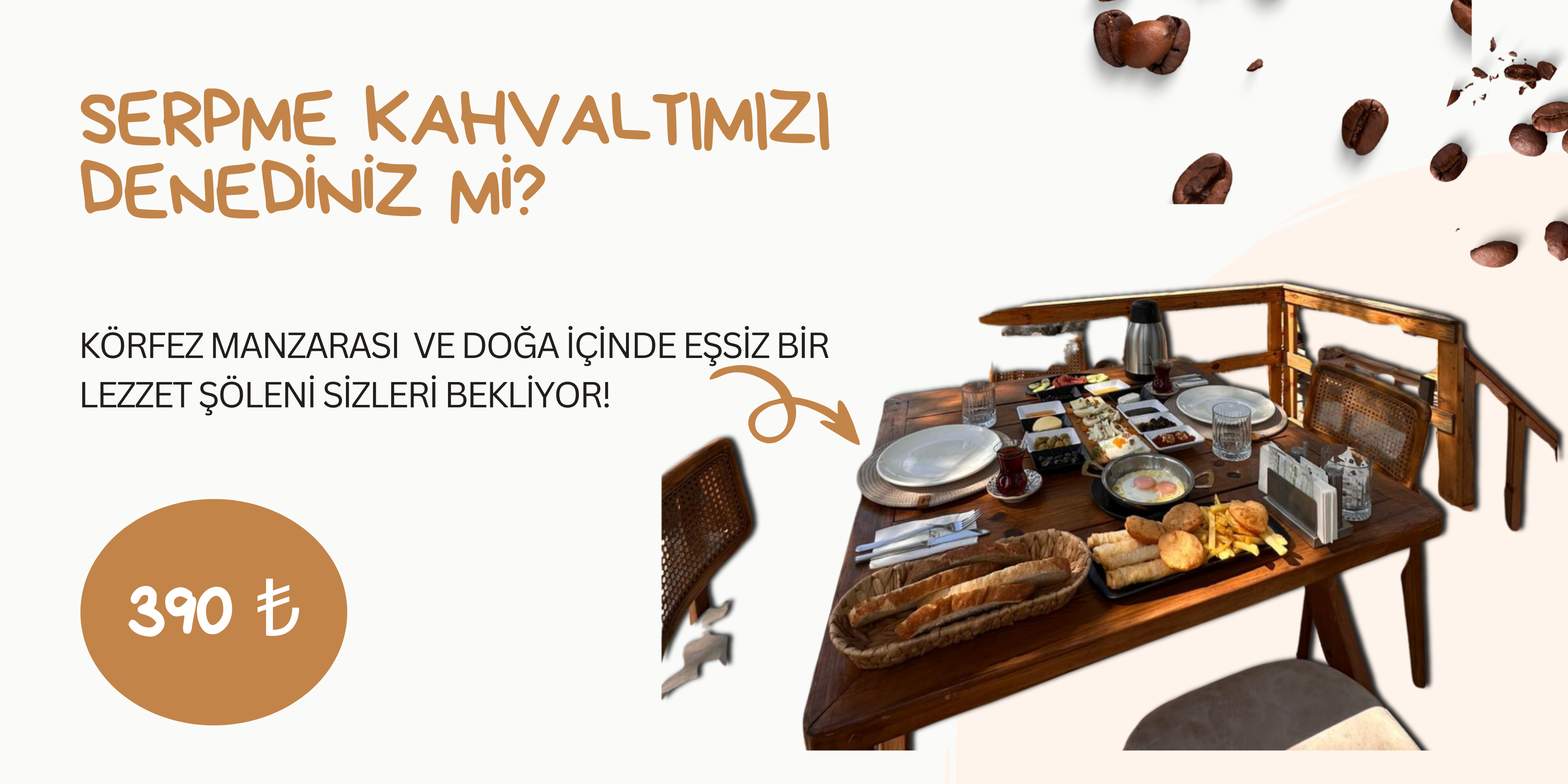 SERPME KAHVALTI - 390₺